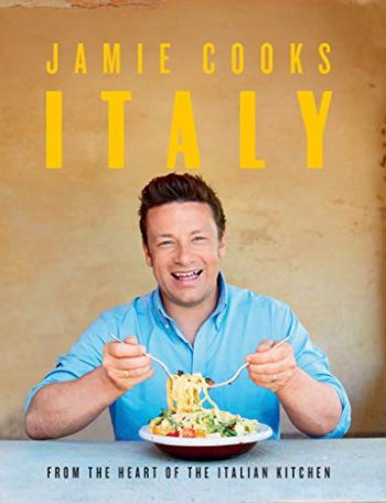 Jamie Cooks Italy [Hardcover] Oliver, Jamie